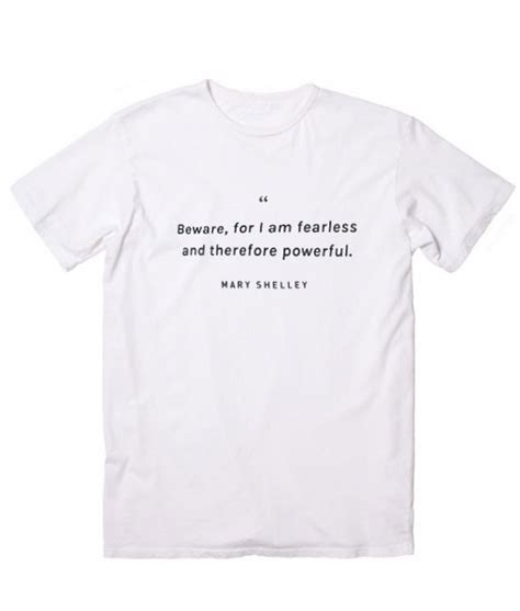 Mary Shelley Quotes T-Shirt - Girls Quotes Tee