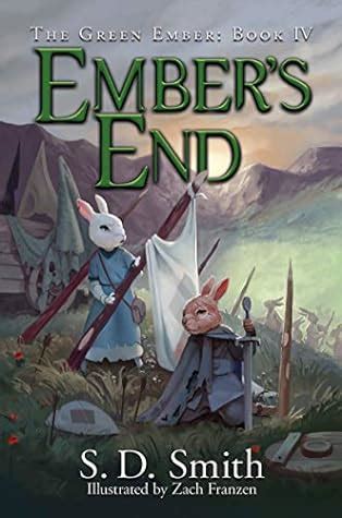 Ember's End (The Green Ember, #4) by S.D. Smith