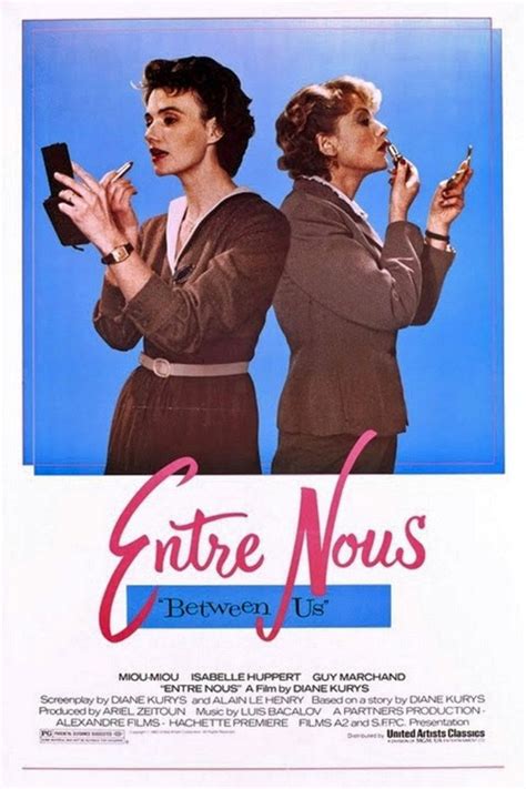 Entre Nous (1983) - Miou-Miou, Isabelle Huppert, Guy Marchand Movies 2019, Hd Movies, Movies To ...