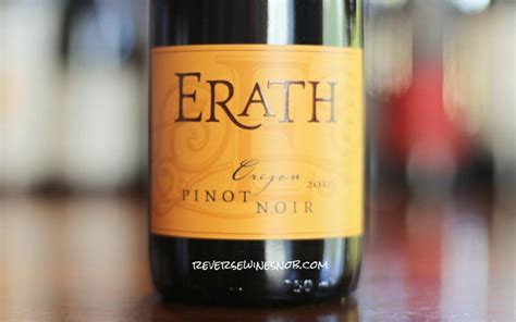 Erath Pinot Noir – Fail-Safe Pinot For $15 • Reverse Wine Snob