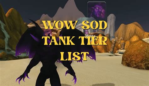 WoW Season of Discovery Tank Tier List - Best Tank Class Ranking for ...