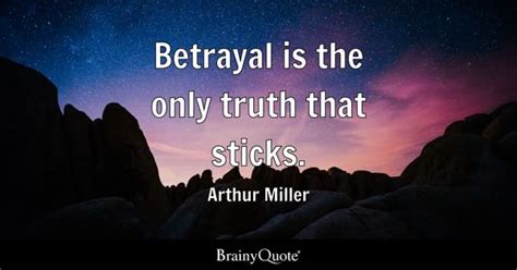 Betrayal Quotes - BrainyQuote