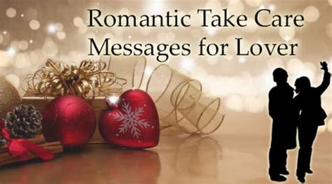 Romantic Take Care Messages for Lover