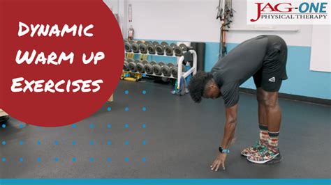 Dynamic Warm-Up Exercises - Video | JAG Physical Therapy