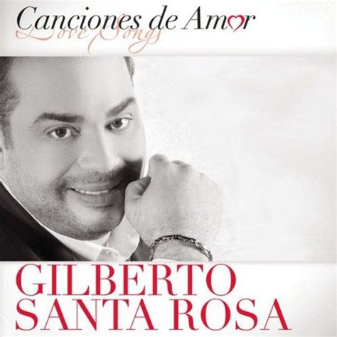 Gilberto Santa Rosa - Canciones De Amor (CD) - Amoeba Music