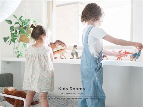 Guide: Kids Rooms and Sharing Them — 600sqftandababy