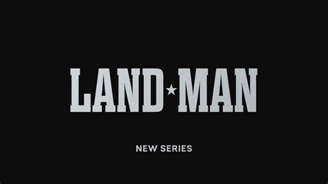 Land Man - Series de Televisión