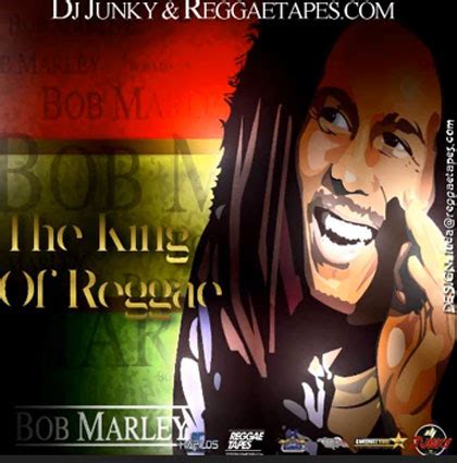 Bob Marley - King Of Reggae Mixtape 2013 By DJ Junky Mixtape Download