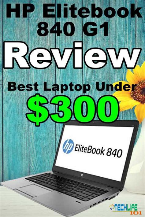 HP Elitebook 840 G1 Review - Tech Life 101