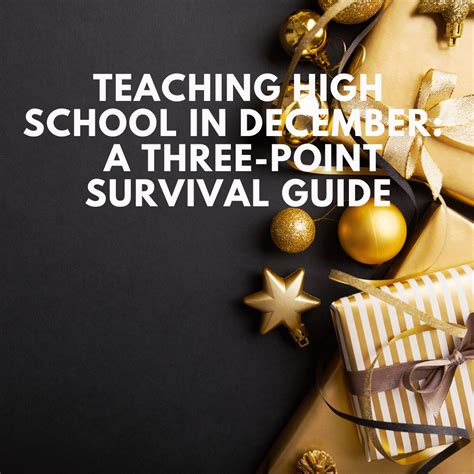 Teaching High School In December: A Three-Point Survival Guide - The Educators Room