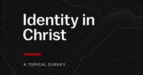 Identity in Christ | Desiring God