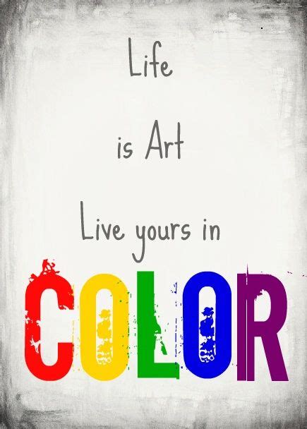 55 best Color Quotes images on Pinterest | The words, Thoughts and Words