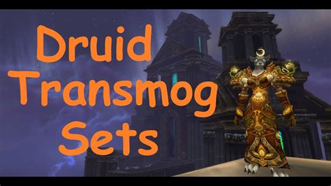 Druid PvE Tier Armor Transmog Sets [WoW Transmog Sets] - YouTube