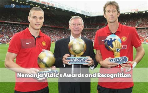 Nemanja Vidic Net Worth: Discover the Football Legend’s Wealth