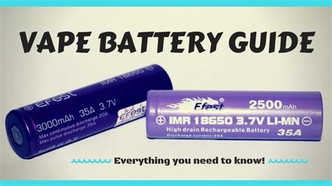 Vape Battery Guide - From Beginners to Advanced Vapers