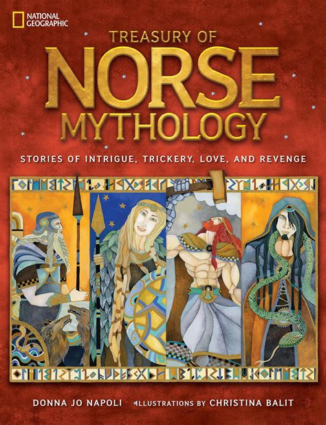 Treasury of Norse Mythology: Stories of Intrigue, Trickery, Love, and ...