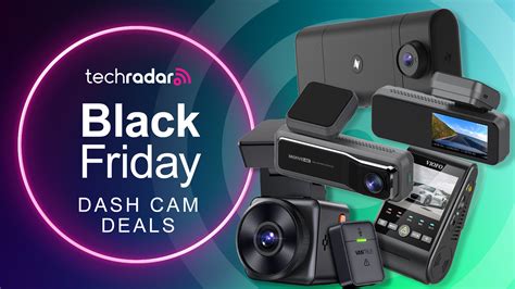 Black Friday dash cam deals 2023: the best sales still available | TechRadar