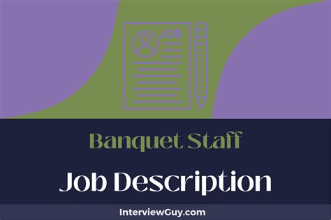 Banquet Staff Job Description [Updated for 2024]