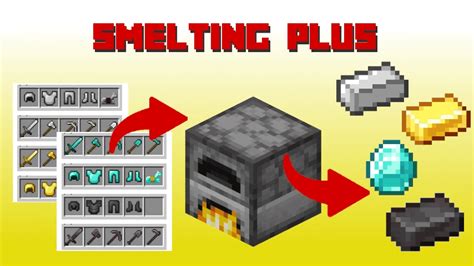 Smelting Plus [Fabric & Forge] - Mineuniverse