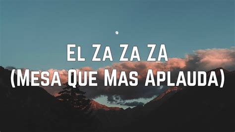 Mesa Que Mas Aplauda Lyrics In English / Well this is embarrassing, we don't have these lyrics ...