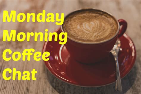 Monday Morning Coffee Chat 1 - Jase Rosenburg