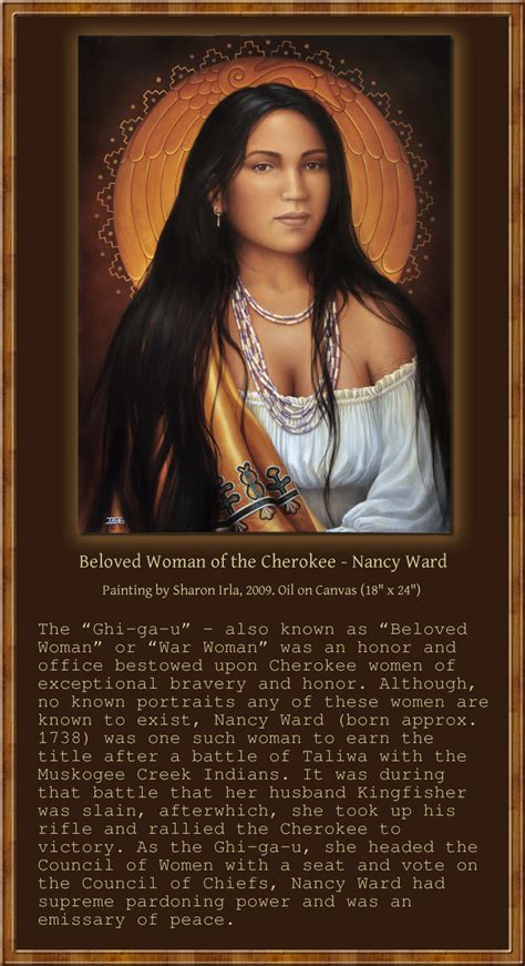 "Beloved Woman of the Cherokee - Nancy Ward", 2009, by Sharon Irla ...