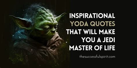 Quotes Yoda | Successful Spirit