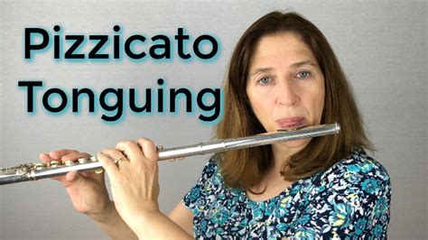 Pizzicato Tonguing Simplified - DoctorFlute