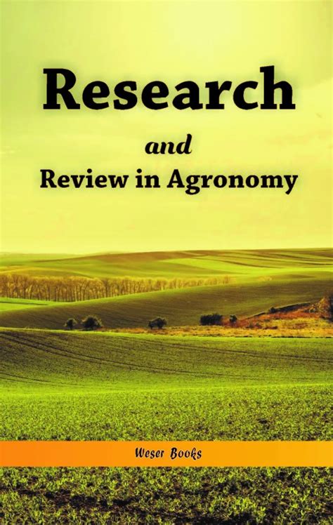 Research and Review in Agronomy - Weser Books