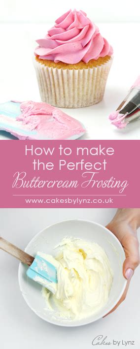 How to make the perfect Buttercream Frosting – Tips and Tricks – Cakes by Lynz