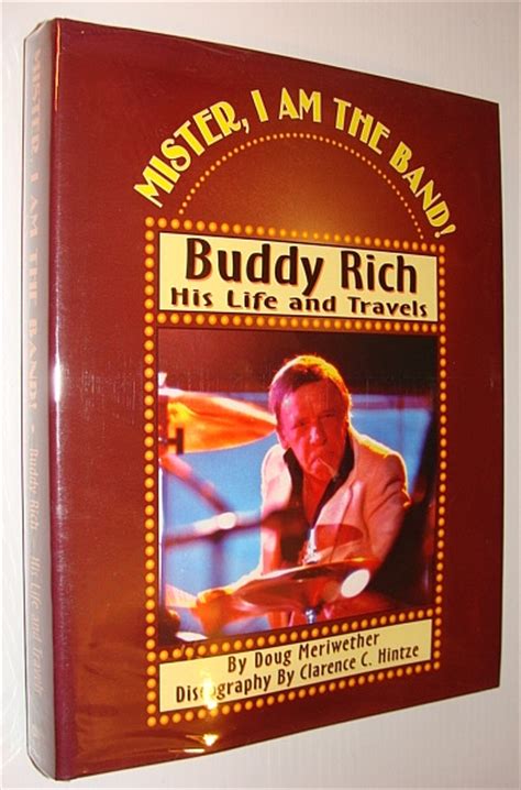 Buddy Rich Quotes I Am The Band. QuotesGram