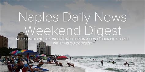 Interactive: Naples Daily News Weekend Digest, Nov. 21, 2015