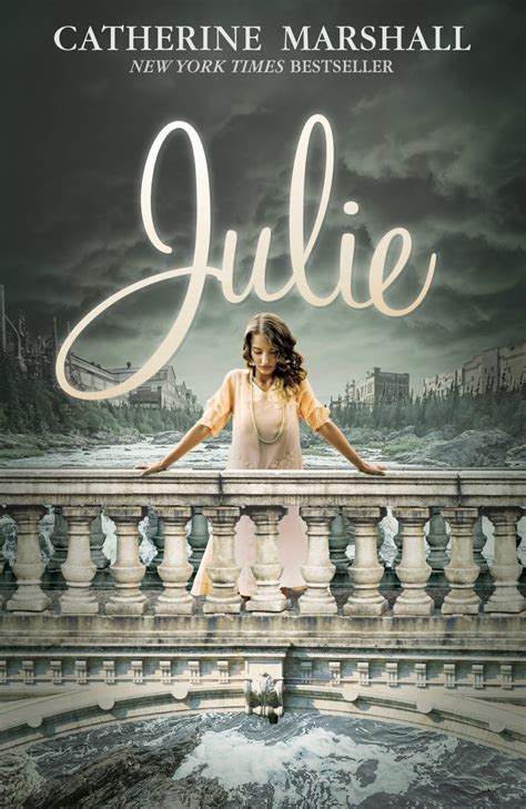 a glimpse of our life: Julie by Catherine Marshall