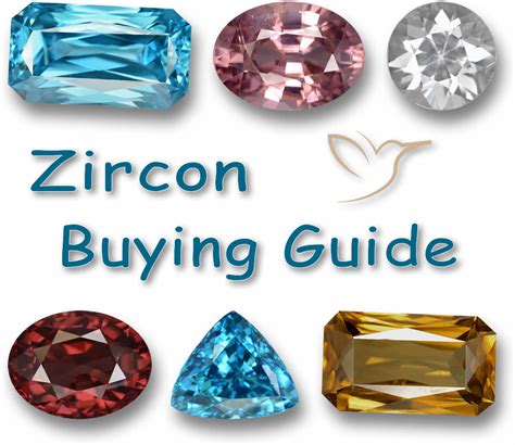 A Guide to Buying Zircon - How to get maximum value for money