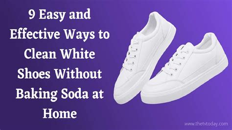 How to Clean White Shoes Without Baking Soda - 9 Easy Methods in USA