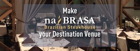 Home - NA'BRASA BRAZILIAN STEAKHOUSE | Brazilian steakhouse, Steakhouse ...