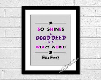 Items similar to So Shines A Good Deed - Willy Wonka Quote Typography ...