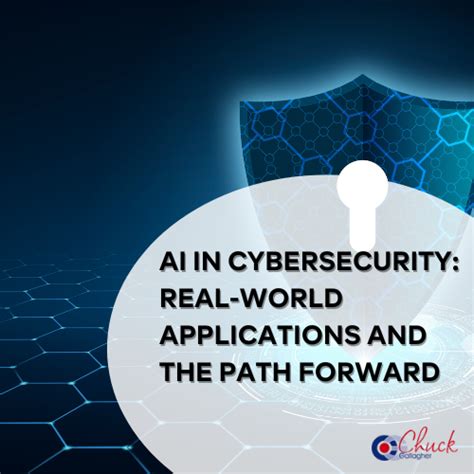 AI in Cybersecurity: Real-World Applications and the Path Forward