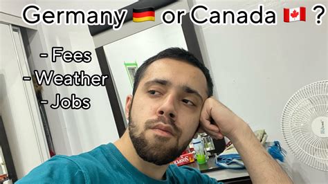 Germany 🇩🇪 vs Canada 🇨🇦 | Which factors to be consider | Jobs | Weather | Fees - YouTube