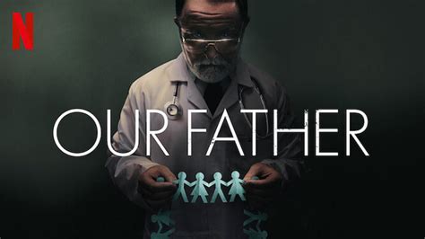 Our Father - No Spoiler Review