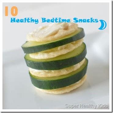 10 Quick and Healthy Bedtime Snacks | Healthy Ideas for Kids