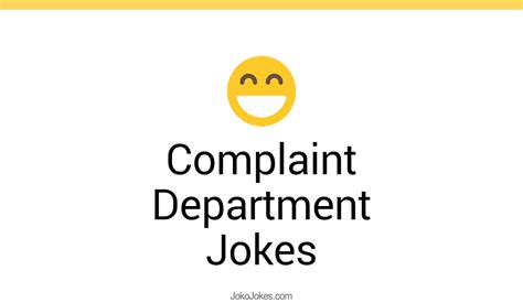 10+ Complaint Department Jokes And Funny Puns - JokoJokes