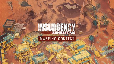 INSURGENCY: SANDSTORM 2020 MAPPING CONTEST - New World Interactive