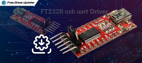 FT232R USB UART Driver Download and Update for Windows