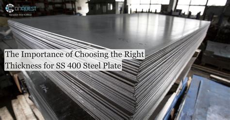 The Importance of Choosing the Right Thickness for SS400 Steel Plate