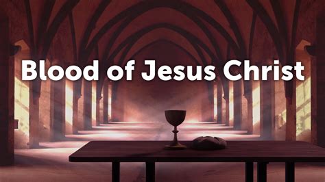 Blood of Jesus Christ - Faithlife Sermons