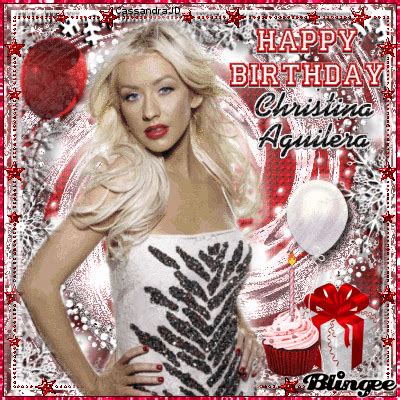 HAPPY BIRTHDAY CHRISTINA AGUILERA Picture #127271016 | Blingee.com