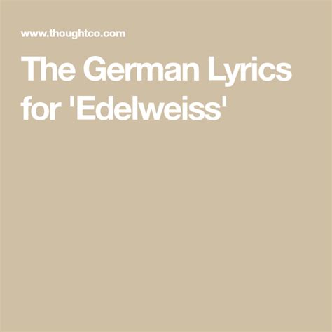 The Translation of 'Edelweiss' Isn't Exact but Keeps the Song's Tone ...