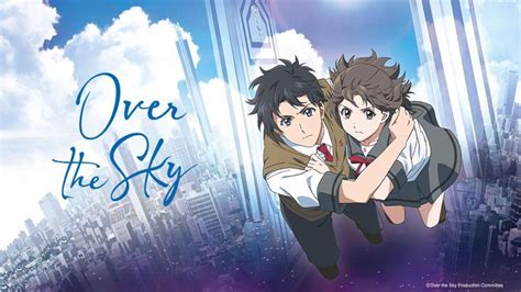 Over the Sky – All the Anime