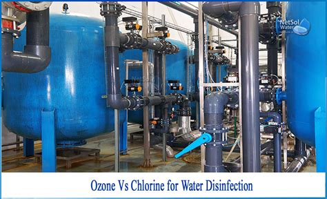 What is the Ozone and Chlorine for Water Disinfection